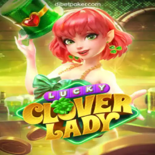 Discover the Thrills of LuckyCloverLady: A Jewel in Dj Bet Cassino's Crown